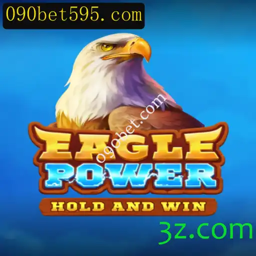 EaglePower: Desvende o Novo Jogo Revolucionário no Universo de 090bet.com